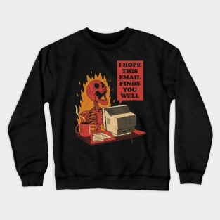 You Got Mail Crewneck Sweatshirt